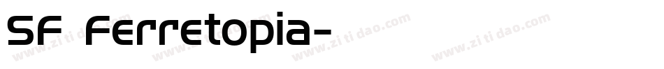 SF Ferretopia字体转换